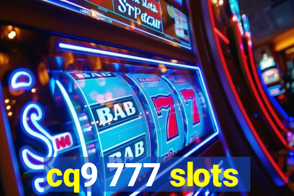 cq9 777 slots